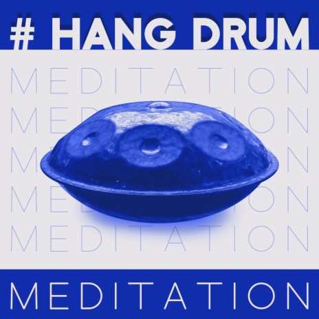 Hang Drum | Boomplay Music