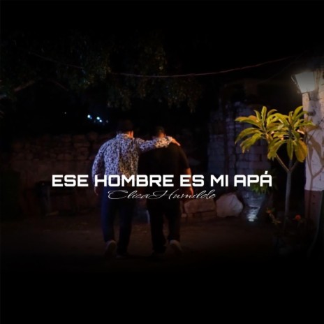 Ese Hombre Es MI Apá | Boomplay Music