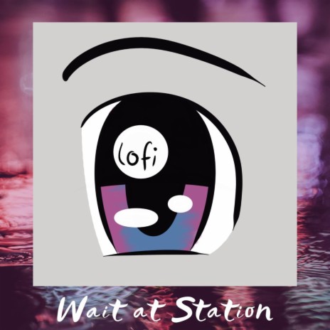 Wait at Station | Boomplay Music