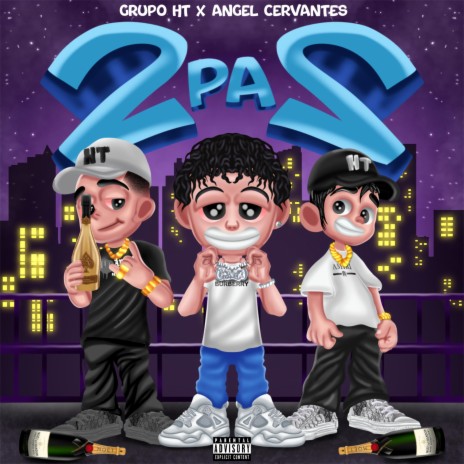 2 Pa 2 ft. Angel Cervantes | Boomplay Music