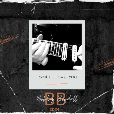 Still Love You | Boomplay Music