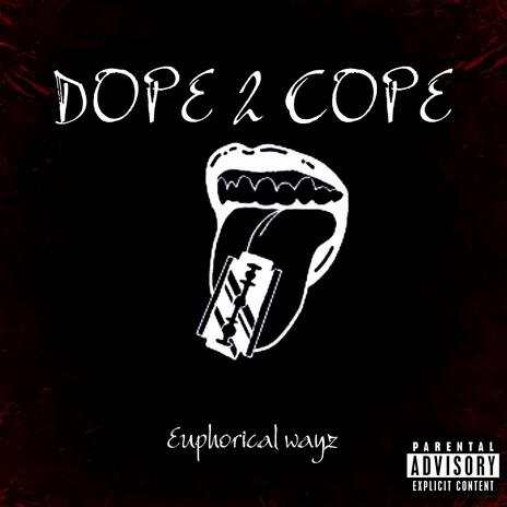 Dope 2 Cope (Freestyle) | Boomplay Music