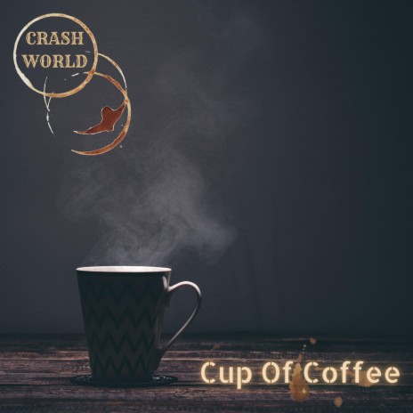 Cup Of Coffee | Boomplay Music