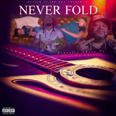 Never Fold ft. Klip Da Shoota | Boomplay Music