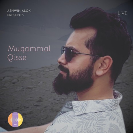 Muqammal Qisse (LIVE) | Boomplay Music