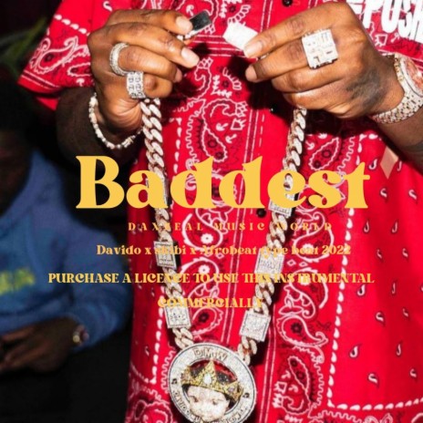 Baddest (skibi x DavidoINSTRUMENTAL) | Boomplay Music