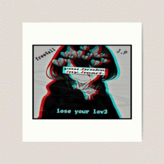 Lose You Lov3