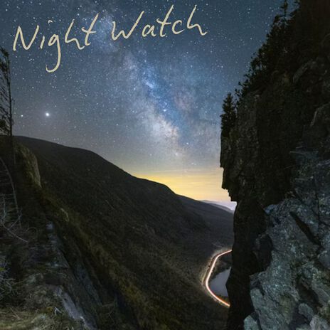 Night Watch | Boomplay Music