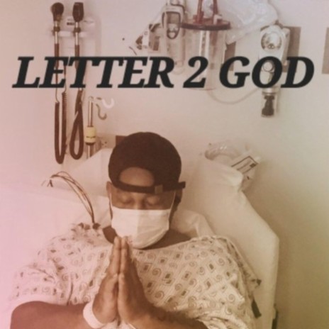 LETTER 2 GOD