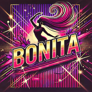 BONITA lyrics | Boomplay Music