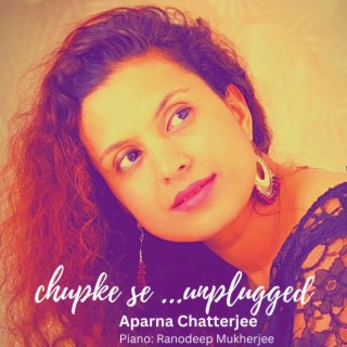 Chupke Se Unplugged