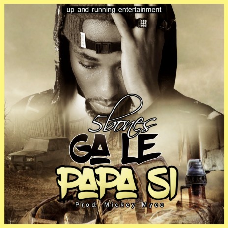 Ga Le Papa Si | Boomplay Music