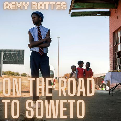 On the road to Soweto (radio edit) | Boomplay Music