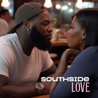 Southside Love | Boomplay Music