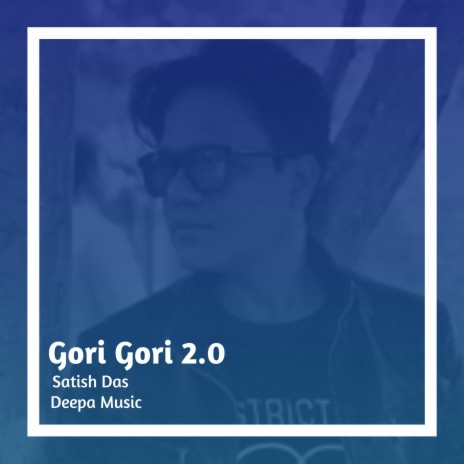 Gori Gori 2.0 | Boomplay Music
