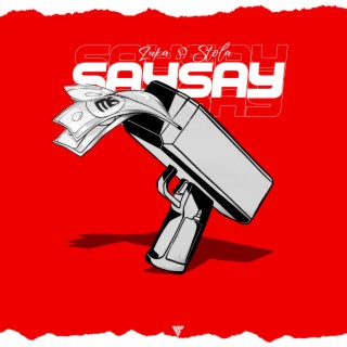 Say Say ft. Stola lyrics | Boomplay Music