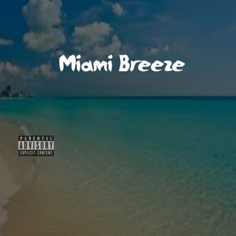 Miami Breeze ft. Carolina Dreke
