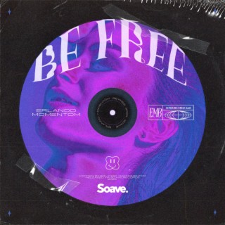 Be Free EP