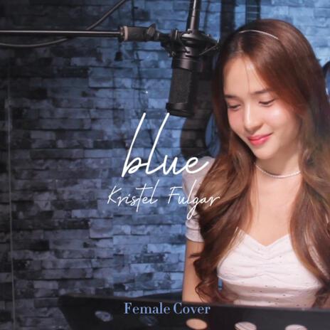 blue (Female Cover) | Boomplay Music