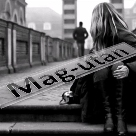 Mag-Utan | Boomplay Music