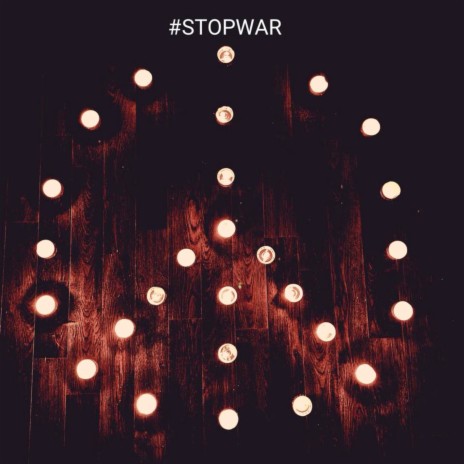 #Stopwar