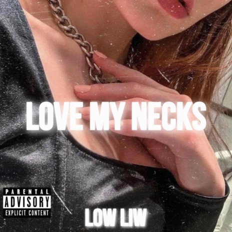 Love My Necks | Boomplay Music