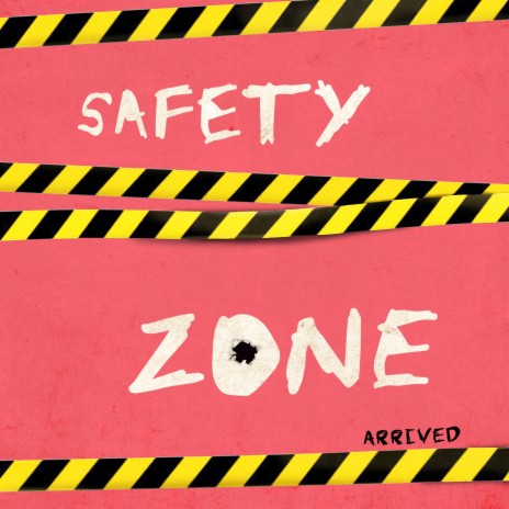 Safety zone | Boomplay Music