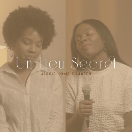 Un Lieu Secret ft. Lauren Salyeres | Boomplay Music