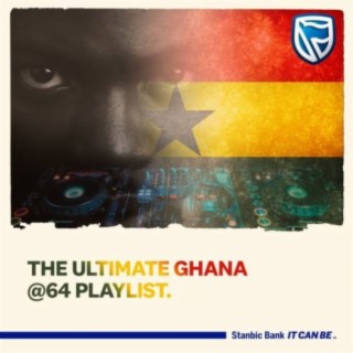 Ghana@64: Playlist by StanbicBankGH Vol1 | Boomplay Music