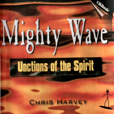Unctions of the Spirit