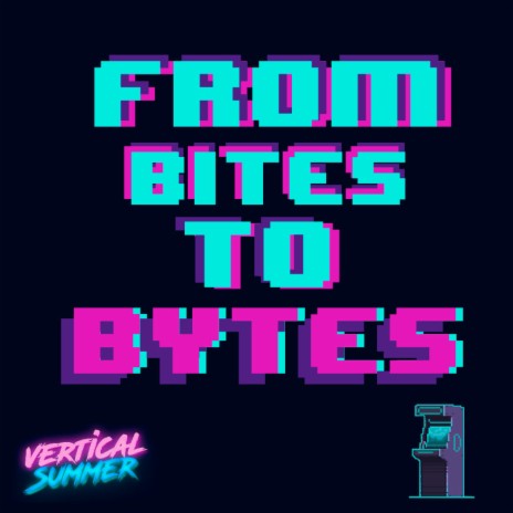 From Bites To Bytes | Boomplay Music