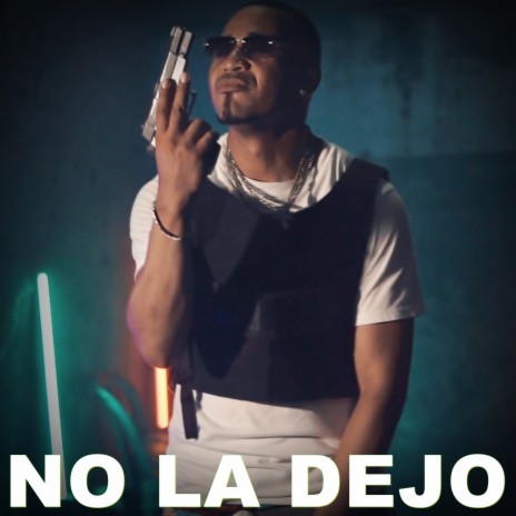 NO LA DEJO ft. Digital Cherry el amansa guapo | Boomplay Music