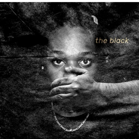 The Black | Boomplay Music