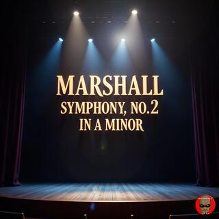 Marshall Symphony, No.2 In A Minor