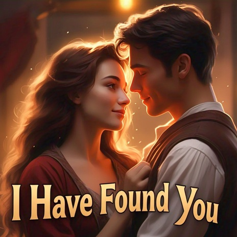 I Have Found You | Boomplay Music