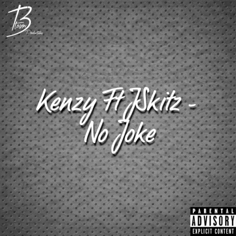 No Joke ft. JSkitz | Boomplay Music