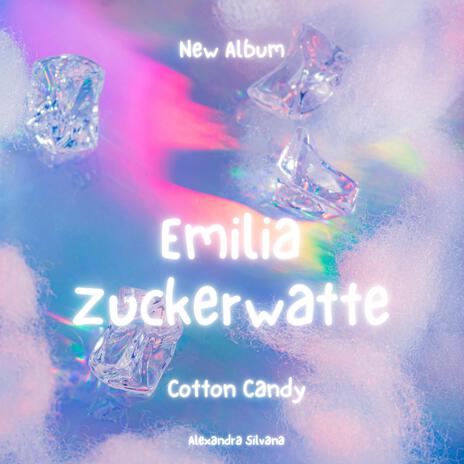 Emilia Zuckerwatte | Boomplay Music