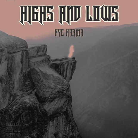 Highs and lows | Boomplay Music