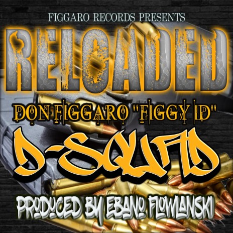 RELOADED ft. DON FIGGARO | Boomplay Music