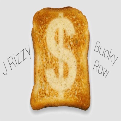 BREAD MONEY (feat. Bucky Raw)