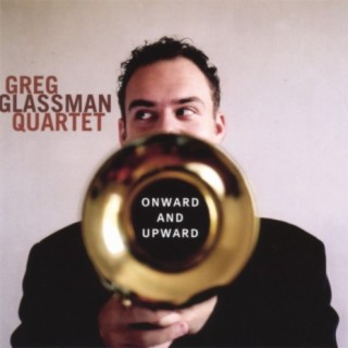 Greg Glassman Quartet