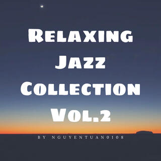 Relaxing Jazz Collection, Vol. 2