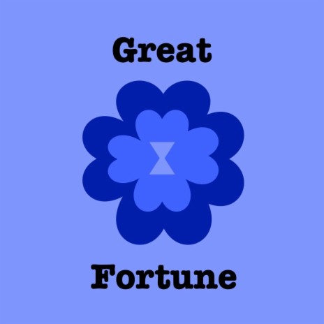 Great Fortune | Boomplay Music