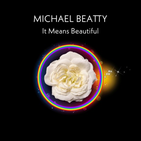 It Means Beautiful | Boomplay Music