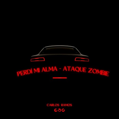 Perdí mi Alma - Ataque Zombie