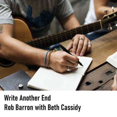 Write Another End (Beth) ft. Beth Cassidy | Boomplay Music