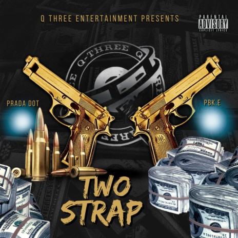 Two Strap (Radio Edit) ft. PBK.E