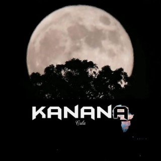 Kanana (Remixed)