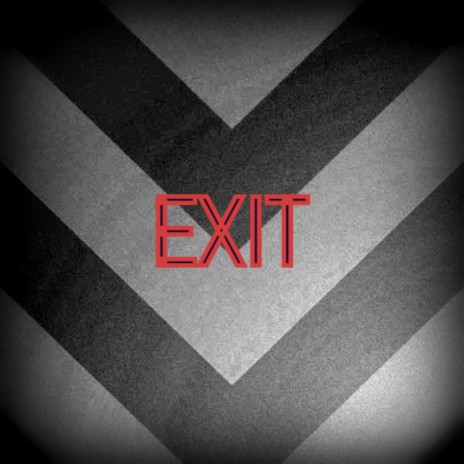 Exit | Boomplay Music