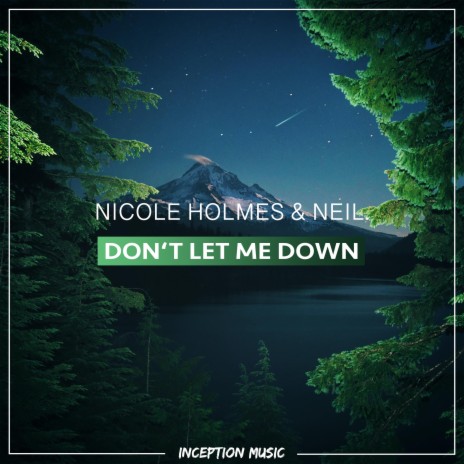 Don't Let Me Down (Instrumental) ft. Neil. | Boomplay Music
